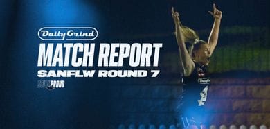 Daily Grind Match Report: Round 7 v Eagles